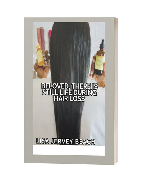 Beloved There Is Still Life During Hair Loss (Autograph Copy)